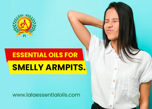 Essential Oils for Smelly Armpits