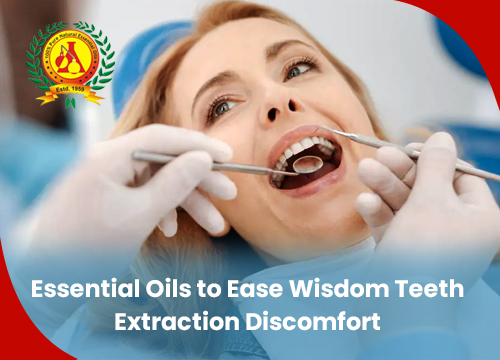 Essential Oils to Ease Wisdom Teeth Extraction Discomfort